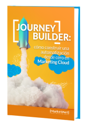 Ebook Journey builder: cómo construir una automatización desde cero en Marketing Cloud