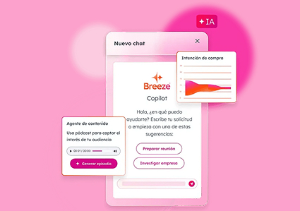Cómo aprovechar Breeze de HubSpot para crecer en marketing y ventas