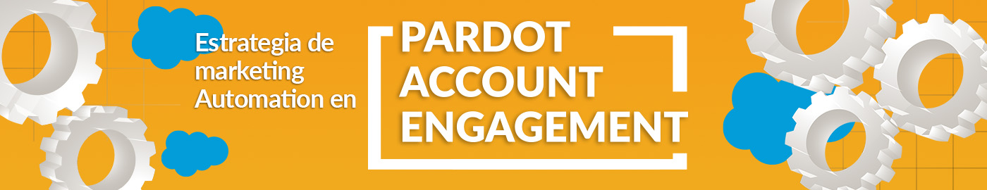 Marketing Automation Strategy in Pardot Account Engagement