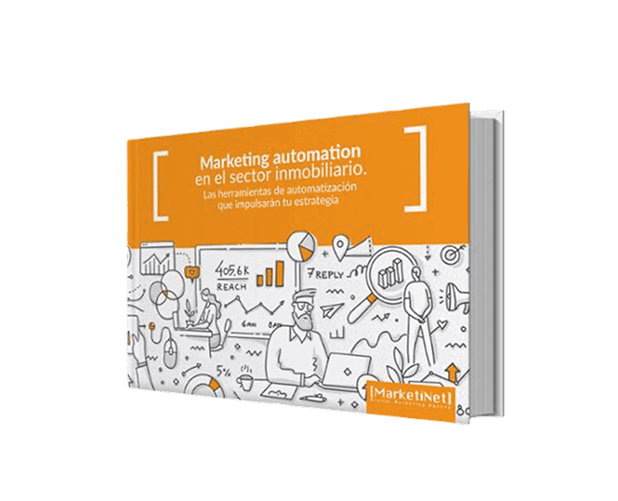 Marketing automation en el sector inmobiliario: guía práctica para elegir la mejor opción